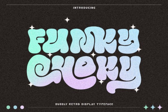 Bringing Energy to Your Shop with the Funky Choky Typeface