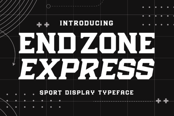 Endzone Express: The Bold Typeface for Scroll-Stopping Campaigns