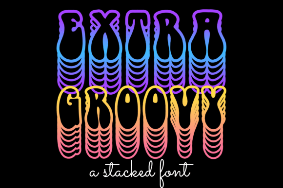 Extra Groovy: The Perfect Display Typeface for Small Business Branding