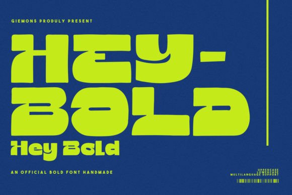 Hey Bold: A Display Typeface for Modern Editorial Design