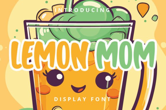 Lemon Mom: The Friendly Display Font That Brings Branding to Life