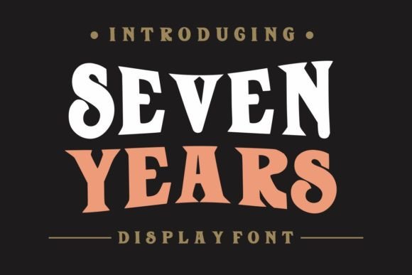Seven Years: The Retro Display Typeface for Campaigns That Demand Attention