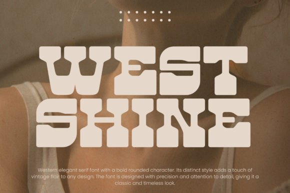 West Shine: The Retro Display Font That Transforms Digital Brand Identity